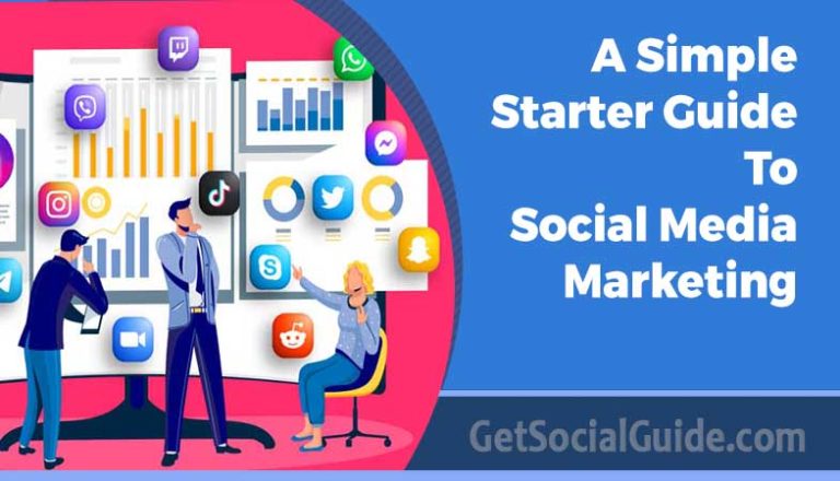 A Simple Starter Guide to Social Media Marketing