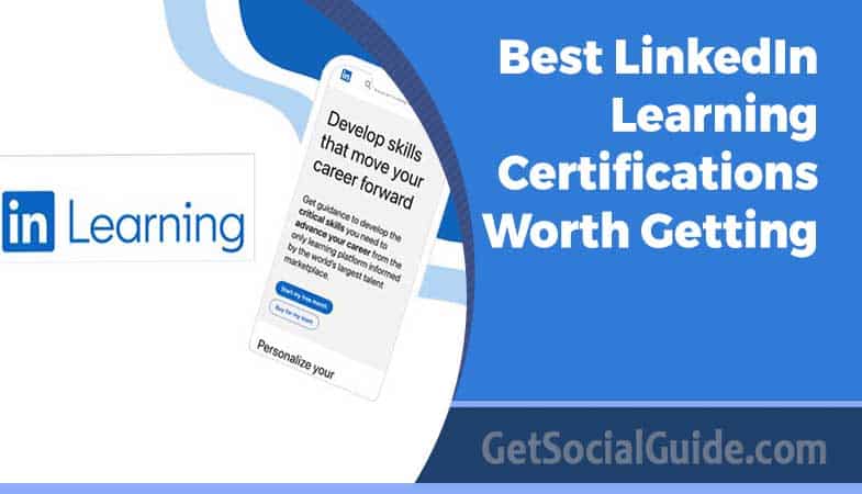 Best LinkedIn Learning Certifications Worth Getting 1 Best LinkedIn Learning Certifications Worth Getting