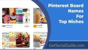Pinterest Board Names For  Top Niches