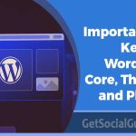 The Importance of Keeping WordPress Core, Themes, and Plugins Updated