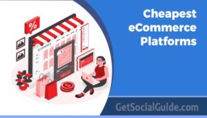 GetSocialGuide – Grow & Monetize Your WordPress Blog with Social Media 55 Comparison of the cheapest eCommerce platforms showing price, features, and free plan options for 2026.