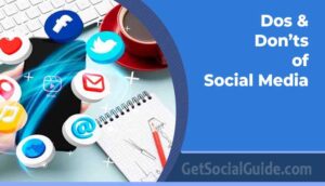 GetSocialGuide – Grow & Monetize Your WordPress Blog with Social Media 219 Dos and don’ts of social media for better engagement