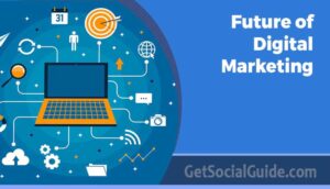 GetSocialGuide – Grow & Monetize Your WordPress Blog with Social Media 54 Illustration of future digital marketing trends including AI, personalization, video, and voice search strategies.