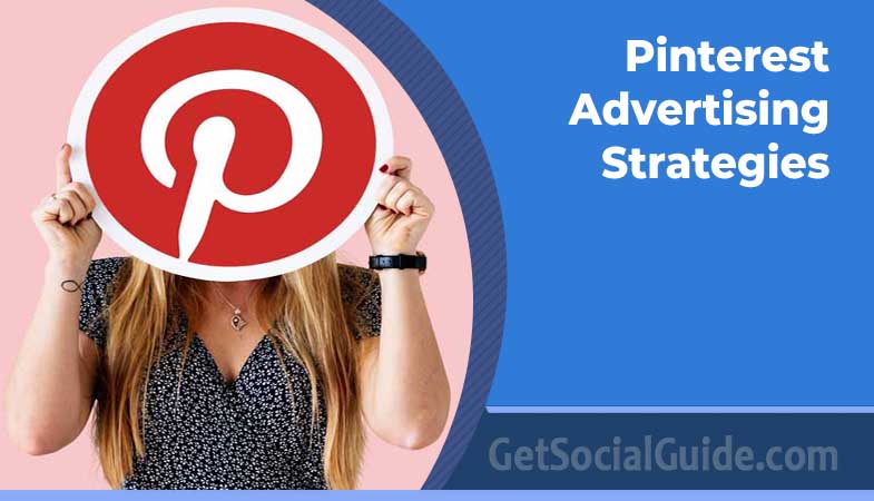 Pinterest Advertising Strategies 1 Pinterest advertising strategies for increasing traffic and engagement