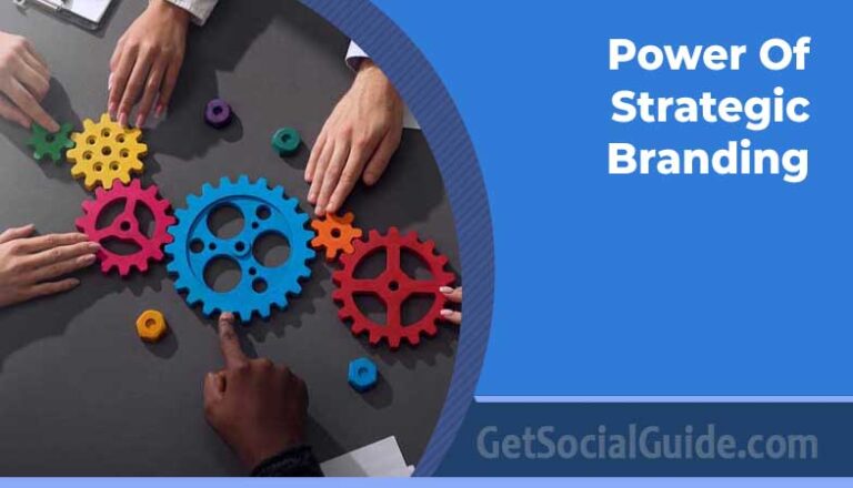 Power Of Strategic Branding