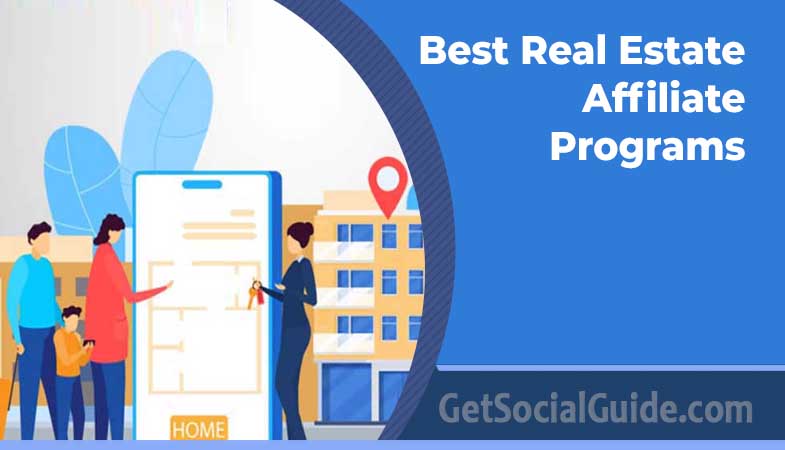 Best Real Estate Affiliate Programs